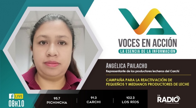 Angélica Pailacho: Campaña para la reactivación de productores de leche