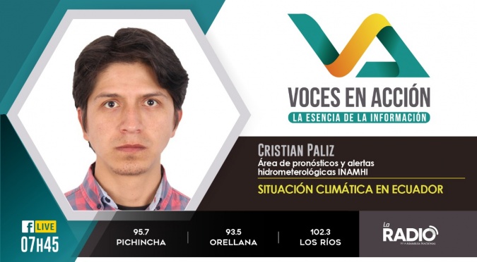Cristian Paliz: Situación climática en Ecuador