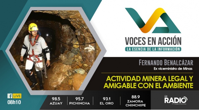  Fernando Benalcázar: actividad minera legal y amigable con el ambiente