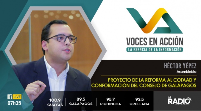 Héctor Yépez: Reforma al COTAAD y Conformación del Consejo de Galápagos