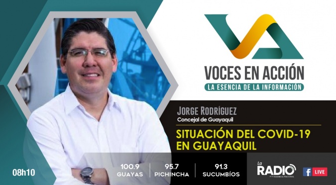 Jorge Rodríguez: Situación del Covid-19 en Guayaquil