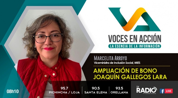 Marcela Arroyo: Ampliación de Bono Joaquín Gallegos Lara