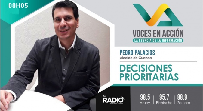Pedro Palacios: deciciones prioritarias para Cuenca