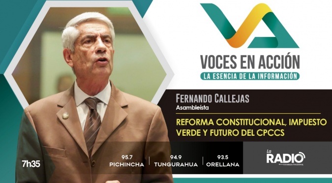 Fernando Callejas - Reforma Constitucional Impuesto Verde y Futuro del CPCCS