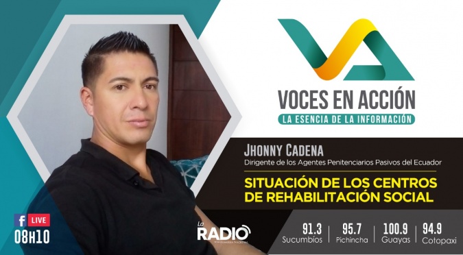 Jhonny Cadena y a Alex Gavilanes: Situación de los Centros de Rehabilitación Social