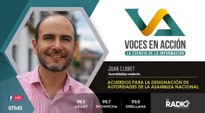  Juan Lloret: Acuerdos para designación de autoridades de la Asamblea Nacional 