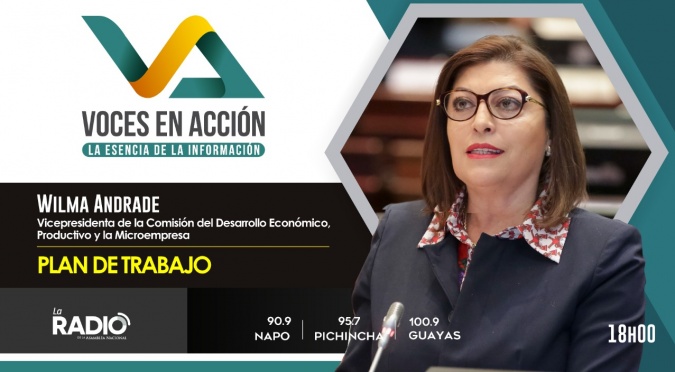 Wilma Andrade: Plan de Trabajo Comisión Desarrollo Económico 