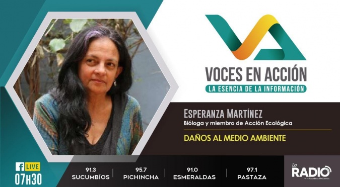 Esperanza Martínez: Daños al Medio Ambiente