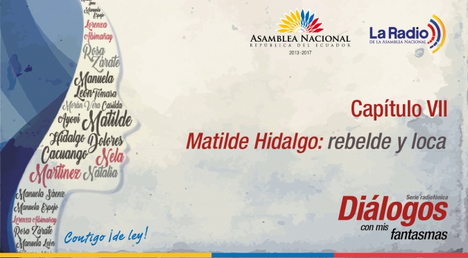 Matilde Hidalgo: rebelde y loca