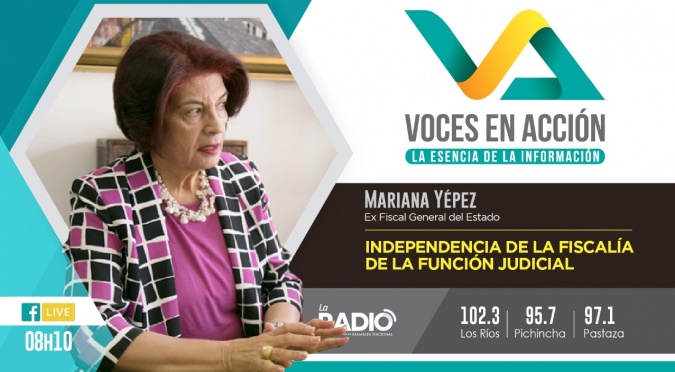 Mariana Yépez: Independencia de la Fiscalía de la Función Judicial