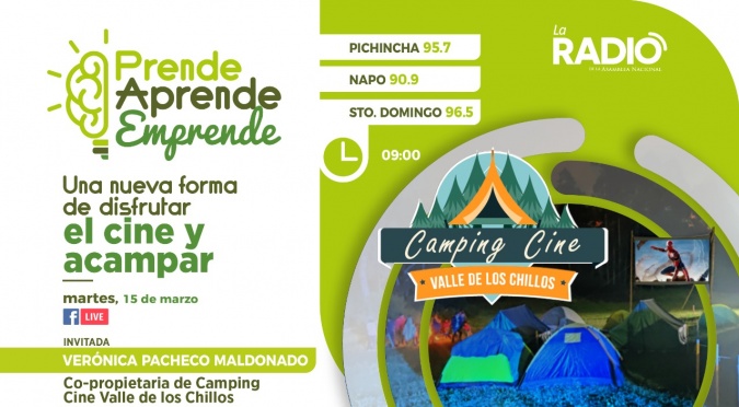 Prende Aprende y Emprende - Camping Cine Valle de Los Chillos
