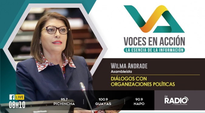 Wilma Andrade: Diálogos con organizaciones políticas  